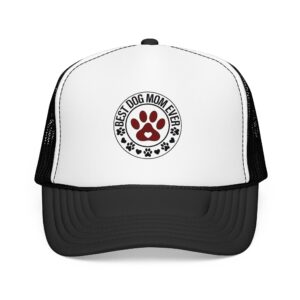 Best Dog Mom Ever paw print Foam Trucker Hat | Dog Lover trucker cap