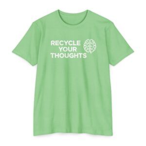 Recycle Your Thoughts T-Shirt | Brain Outline Graphic