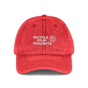 Recycle Your Thoughts baseball cap | embroidered vintage dad hat