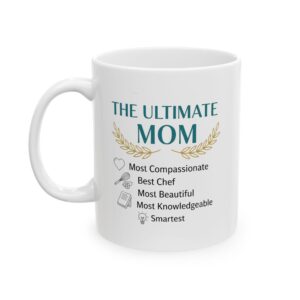 The Ultimate Mom Mug Ceramic Mug | Mom Life Illustration, 11oz 15oz
