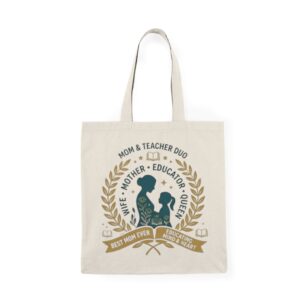 Mom & Teacher Duo Tote Bag | Mother Educator Queen Silhouette, Best Mom Ever