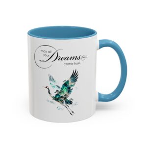 Inspirational Crane Coffee Mug – "May All Your Dreams Come True" Accent Mug