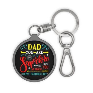 Dad You Are My Superhero Keyring Tag | Father's Day Keychain