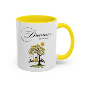 Inspirational Coffee Mug — "May All Your Dreams Come True" Accent Mug