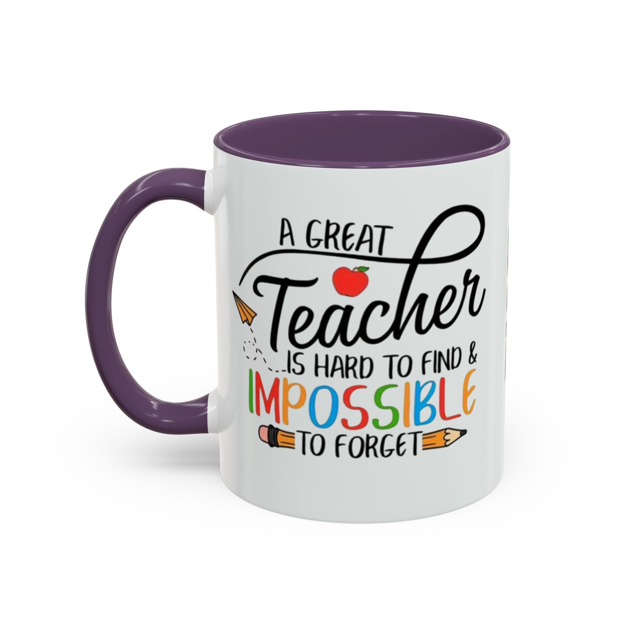 A Great Teacher Is Hard to Find Impossible to Forget Coffee Mug | Accent Mug (11/15oz) - Görsel 35