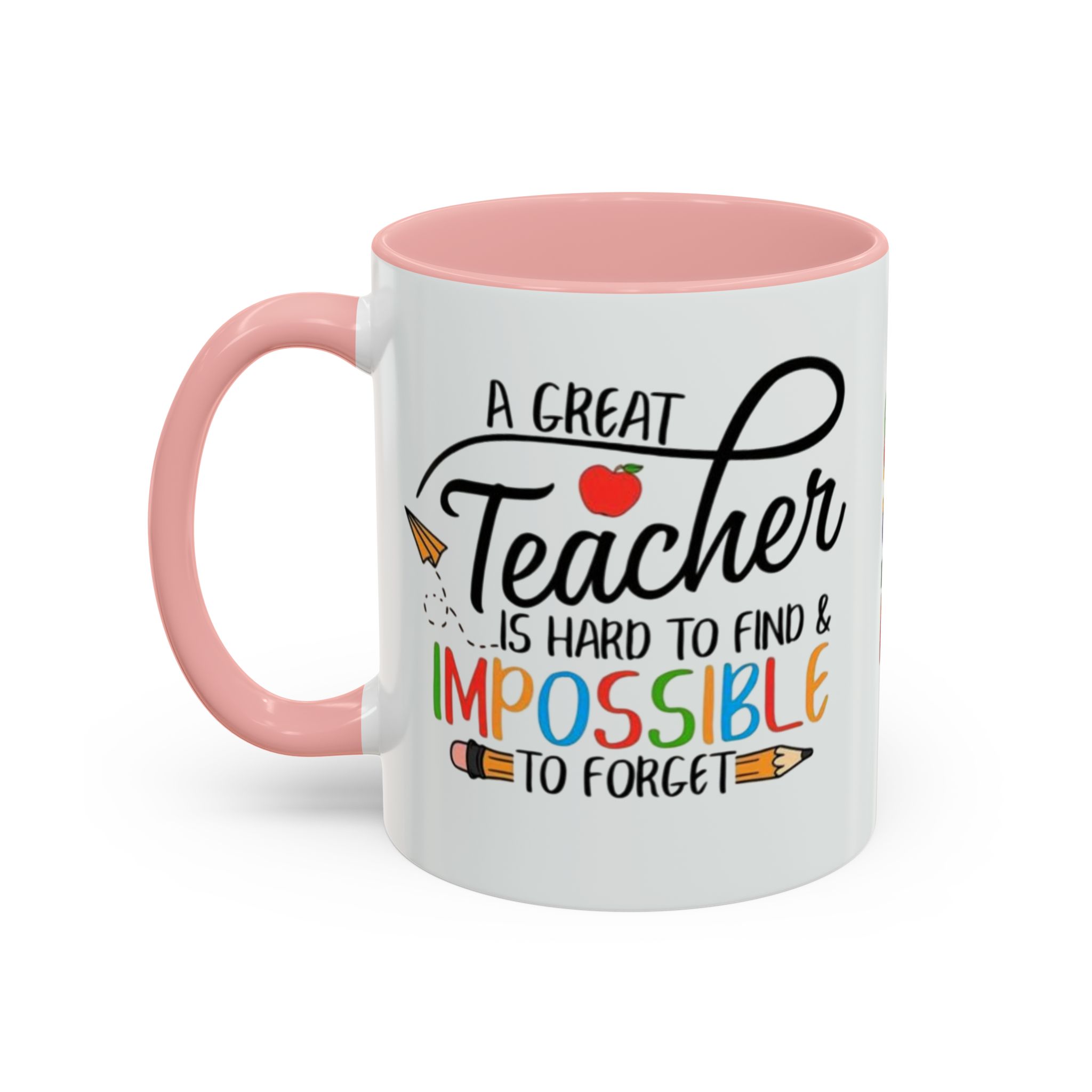 A Great Teacher Is Hard to Find Impossible to Forget Coffee Mug | Accent Mug (11/15oz) - Görsel 11