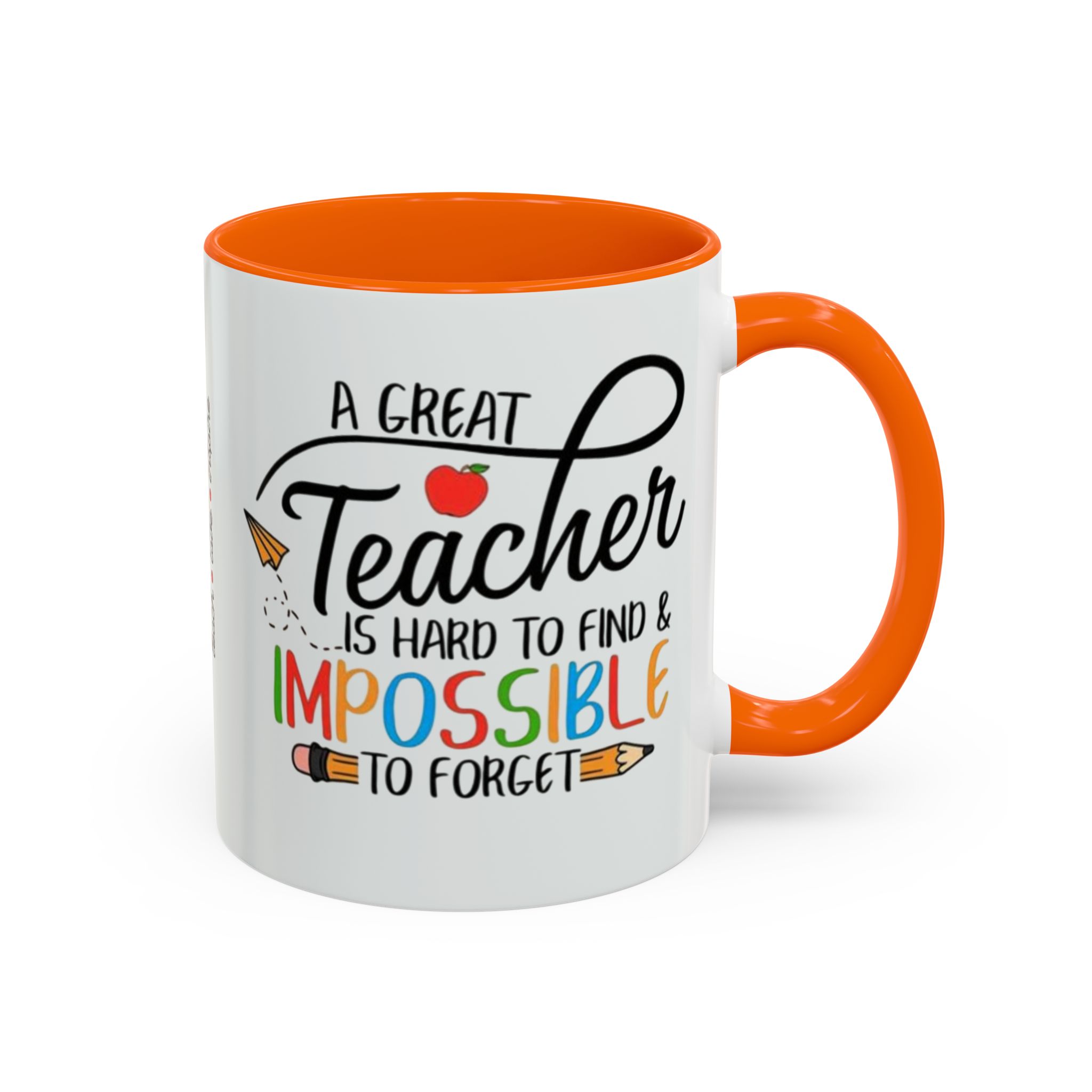 A Great Teacher Is Hard to Find Impossible to Forget Coffee Mug | Accent Mug (11/15oz) - Görsel 22