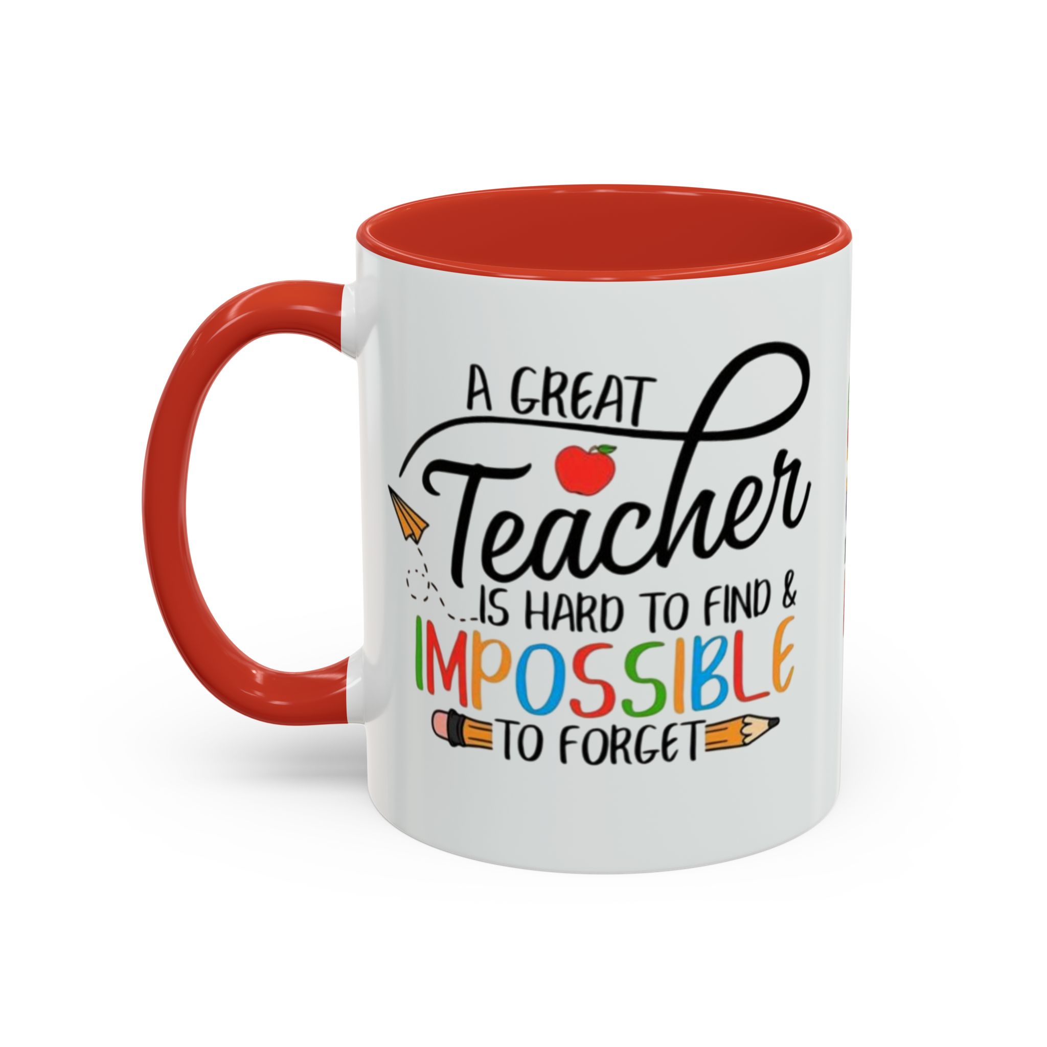 A Great Teacher Is Hard to Find Impossible to Forget Coffee Mug | Accent Mug (11/15oz) - Görsel 15