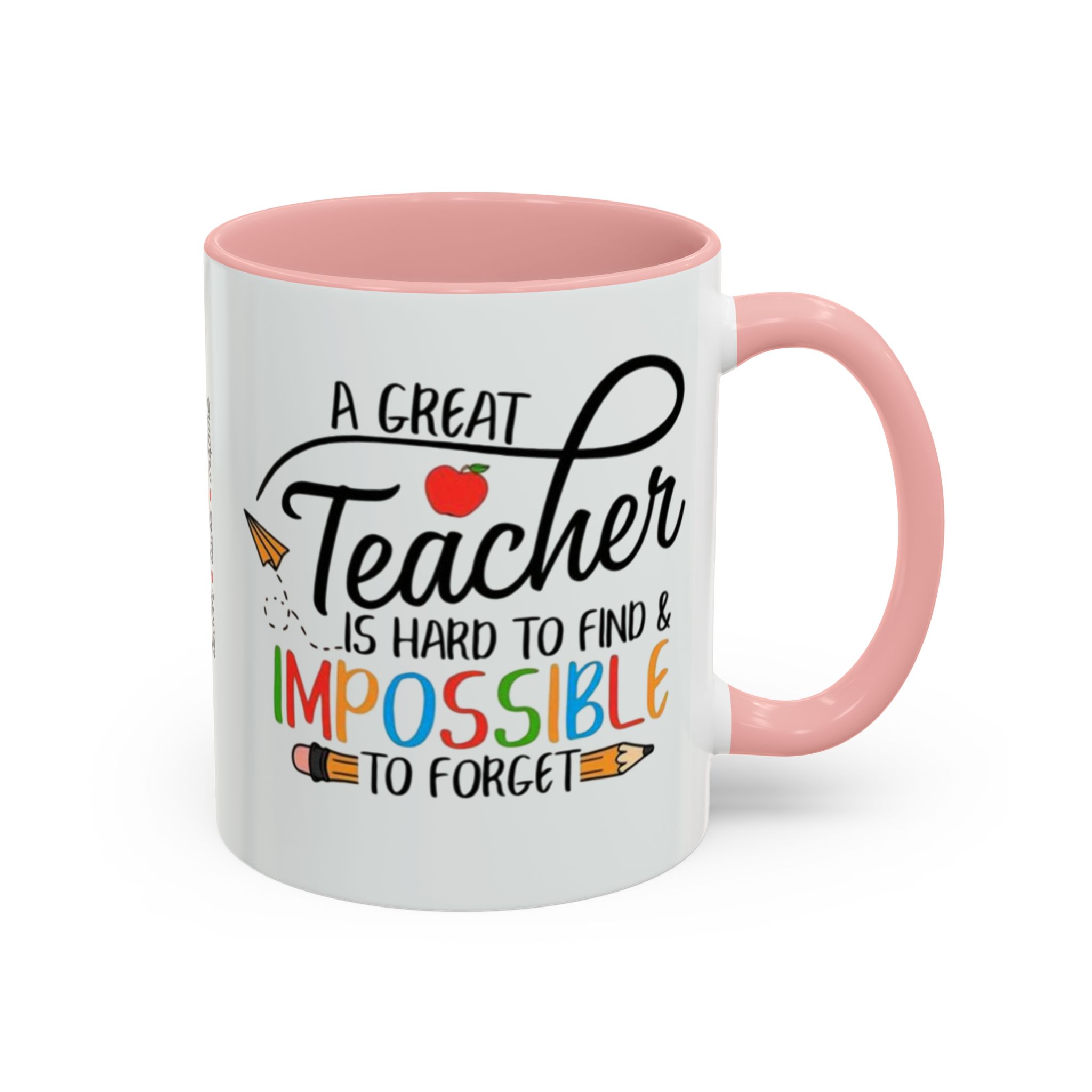 A Great Teacher Is Hard to Find Impossible to Forget Coffee Mug | Accent Mug (11/15oz) - Görsel 10