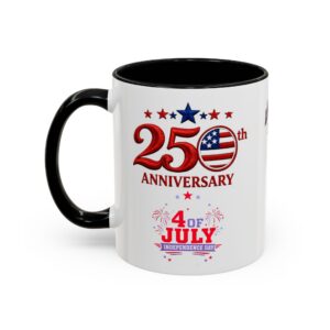 25th Anniversary 4th of July Coffee Mug | American Independence 1776